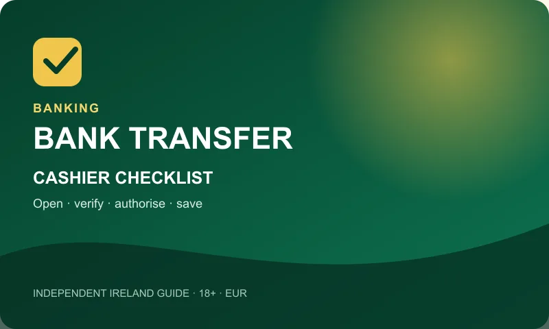Bank transfer payment cashier steps for an Irish EUR account